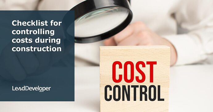 Checklist-for-controlling-costs-during-construction