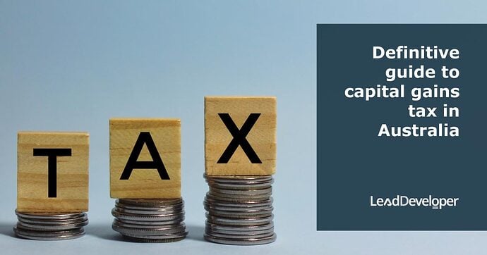 Definitive-guide-to-capital-gains-tax-in-Australia