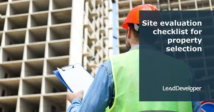 Site-evaluation-checklist-for-property-selection