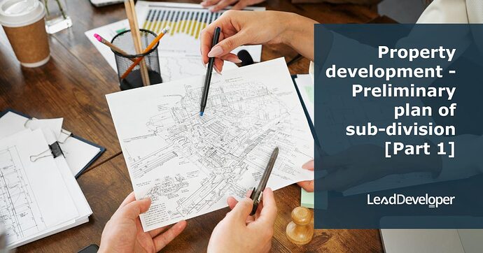 Property-development-Preliminary-plan-of-sub-division-Part-1