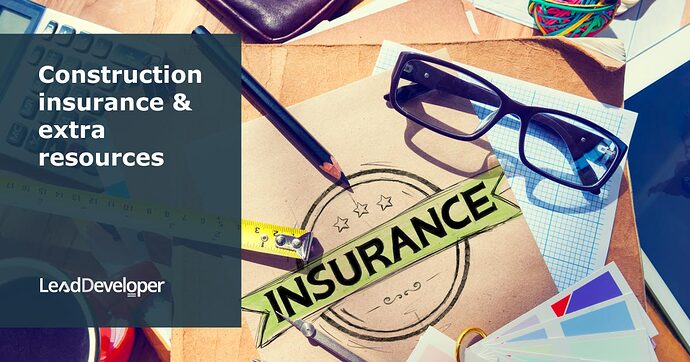Construction-insurance-&-extra-resources