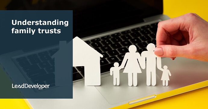 Understanding-family-trusts