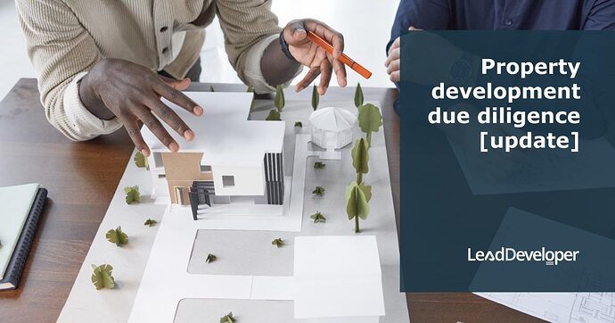 Property-development-due-diligence-update