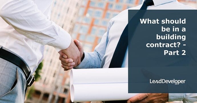 What-should-be-in-a-building-contract-Part-2